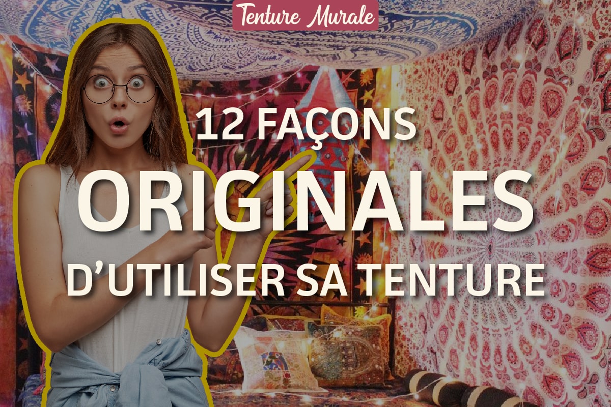 utiliser tenture de façon originale