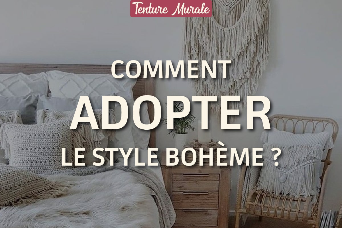 adopter style bohème